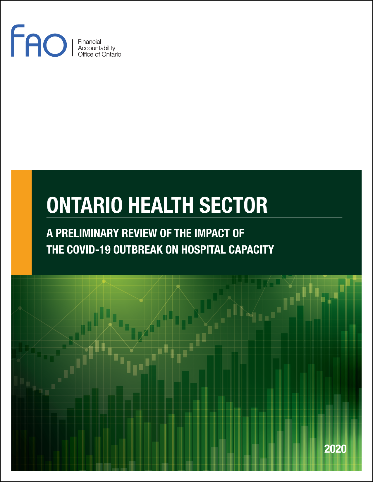 Ontario Health Sector: A Preliminary Review of the Impact of the COVID-19 Outbreak on Hospital Capacity