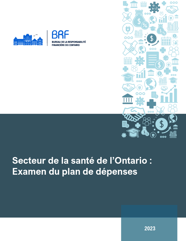 Secteur de la santé de l’Ontario : Examen du plan de dépenses